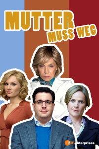 Mom's Gotta Go (2012)