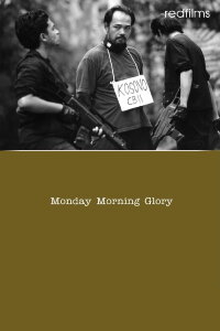 Monday Morning Glory (2005)