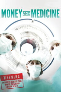 Money and Medicine (2012)
