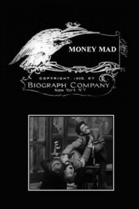 Money Mad (1908)