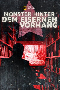 Monster hinter dem eisernen Vorhang (2014)