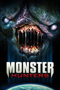 Monster Hunters – Die Alienjäger (2020)