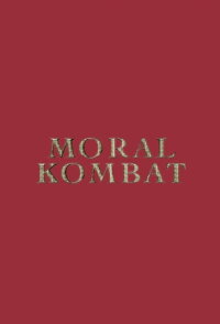 Moral Kombat (2009)