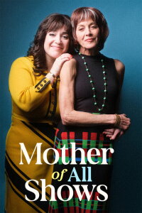 Mother of All Shows (2023)