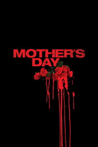 Mother's Day - Mutter ist wieder da (2010)