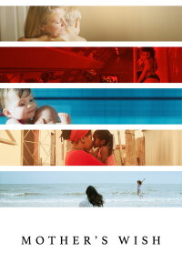 Mother's Wish (2015)