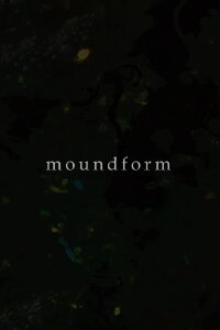 Moundform (2020)