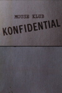 Mouse Klub Konfidential (1976)