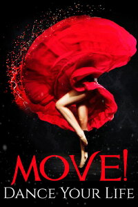 Move! Dance Your Life (2015)