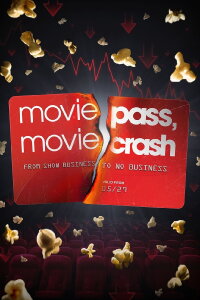 Movie Pass – Der große Crash an der Kinokasse (2024)