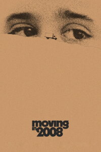 Moving in 2008 (2021)