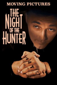 Moving Pictures: The Night of the Hunter (1995)