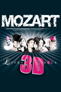 Mozart l'opéra Rock 3D (2011)