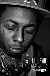 MTV2 Presents: Lil Wayne Unplugged (2011)