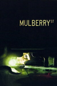 Mulberry Street (2006)