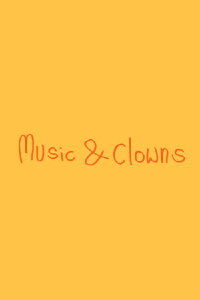 Music & Clowns (2020)