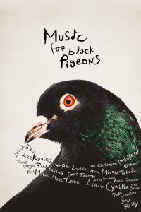 Music For Black Pigeons (2023)