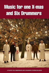 Music for One X-mas and Six Drummers (2011)