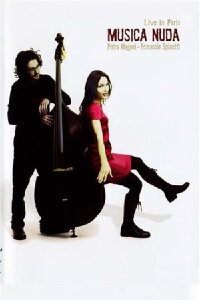 Musica Nuda - Live In Paris (2006)