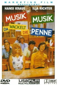Musik, Musik - da wackelt die Penne (1970)