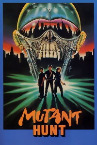 Mutant Hunt (1987)