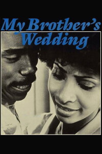 My Brother's Wedding (1985)