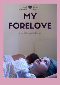 My Forelove (2016)
