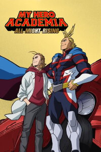 My Hero Academia - All Might Rising (2019)
