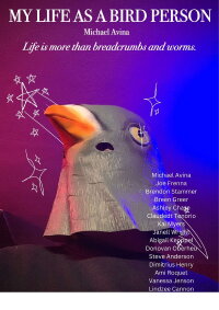 My Life as a Bird Person (Short Film by Michael Avina) (2023)