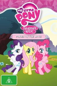 My Little Poney Friendship Is Magic: Ponies On The Move (2012)