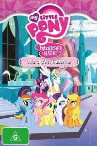 My Little Pony Friendship Is Magic: Crystal Empire (2015)