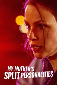 My Mother's Split Personalities (2019)