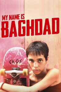 My Name is Baghdad (2021)