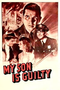 My Son is Guilty (1939)