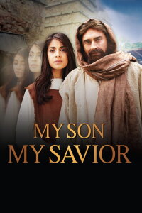 My Son My Savior (2015)