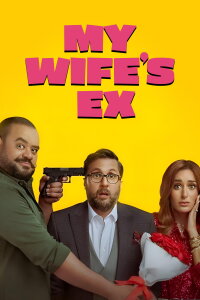 my wife's Ex (2024)
