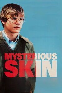 Mysterious Skin (2005)