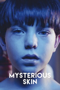 Mysterious Skin (2005)