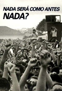 Nada Será como Antes, Nada? (1984)