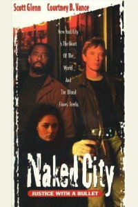 Naked City: Justice with a Bullet (1998)