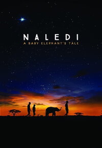 Naledi - Ein Elefantenleben (2016)