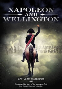 Napoleon and Wellington (1997)