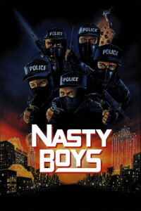 Nasty Boys (1989)