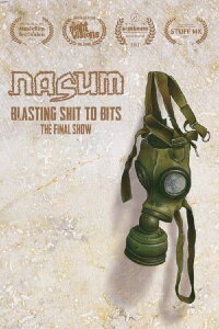 Nasum: Blasting Shit to Bits - The Final Show (2017)