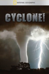 National Geographic: Cyclone! (1997)
