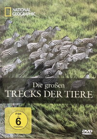 National Geographic: Die großen Trecks der Tiere (2010)
