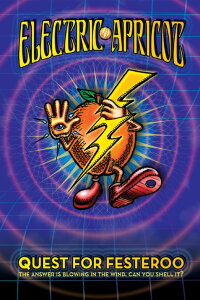 National Lampoon Presents Electric Apricot: Quest for Festeroo (2007)