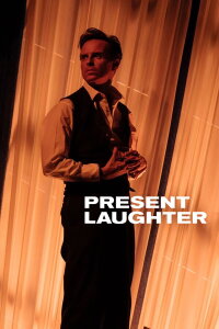 National Theatre Live: Present Laughter (2019)