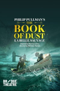 National Theatre Live: The Book of Dust - La Belle Sauvage (2022)