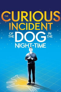 National Theatre Live: The Curious Incident of the Dog in the Night-Time (2012)